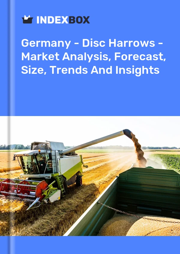 Report Germany - Disc Harrows - Market Analysis, Forecast, Size, Trends and Insights for 499$
