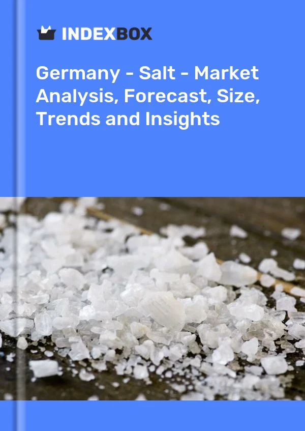 Alemania - Sal - Análisis de mercado, pronóstico, tamaño, tendencias e información