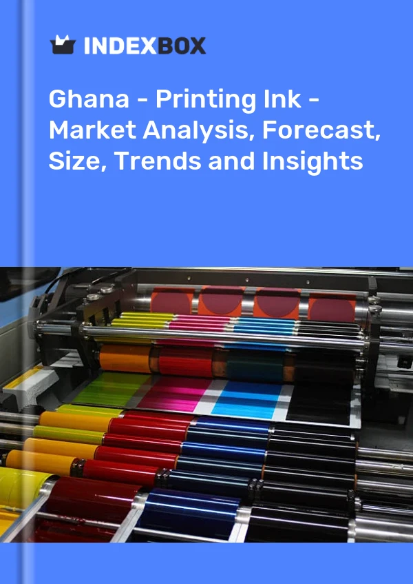 Report Ghana - Printing Ink - Market Analysis, Forecast, Size, Trends and Insights for 499$