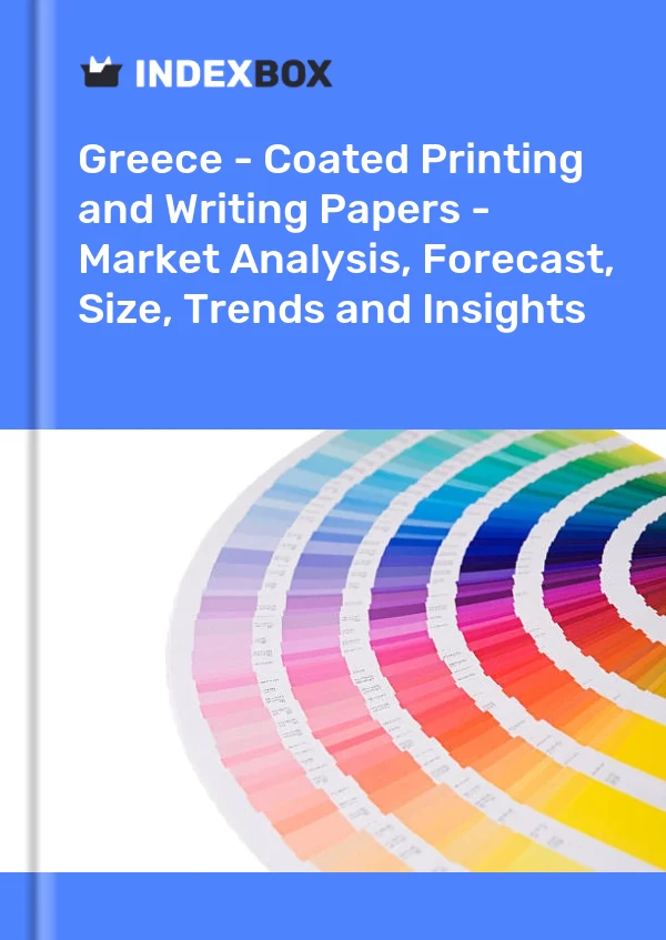 Report Greece - Coated Printing and Writing Papers - Market Analysis, Forecast, Size, Trends and Insights for 499$