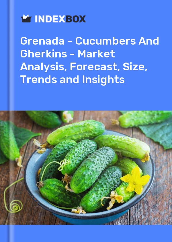 Report Grenada - Cucumbers and Gherkins - Market Analysis, Forecast, Size, Trends and Insights for 499$
