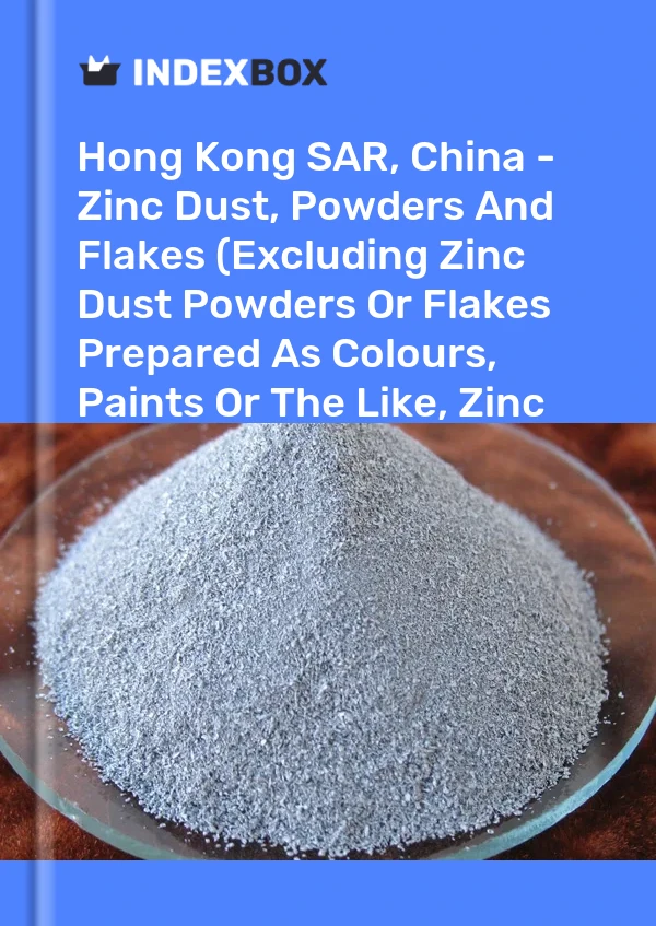 Informe Hong Kong SAR, China - Polvo, polvo y escamas de zinc (excepto polvo o escamas de zinc preparados como colores, pinturas o similares, gránulos de zinc) - Análisis de mercado, pronóstico, tamaño, tendencias e información for 499$