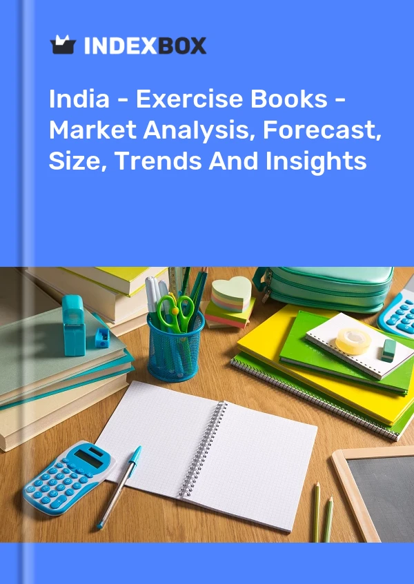 Informe India - Libros de ejercicios - Análisis de mercado, pronóstico, tamaño, tendencias e información for 499$