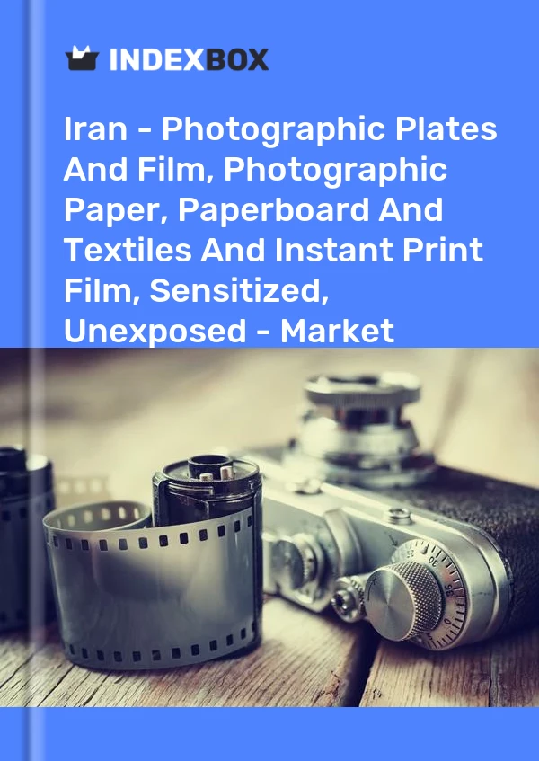 Report Iran - Photographic Plates and Film, Photographic Paper, Paperboard and Textiles and Instant Print Film, Sensitized, Unexposed - Market Analysis, Forecast, Size, Trends and Insights for 499$