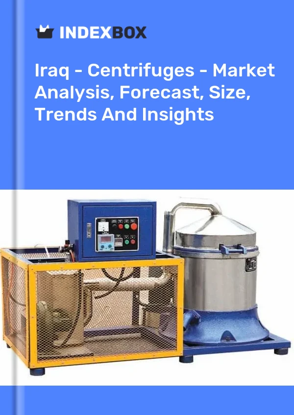 Report Iraq - Centrifuges - Market Analysis, Forecast, Size, Trends and Insights for 499$
