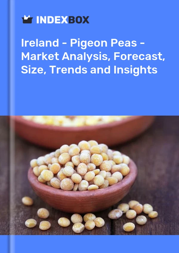 Ireland - Pigeon Peas - Market Analysis, Forecast, Size, Trends and Insights