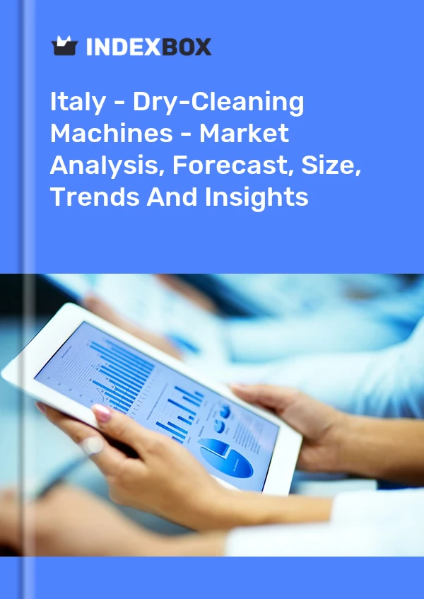 Report Italy - Dry-Cleaning Machines - Market Analysis, Forecast, Size, Trends and Insights for 499$