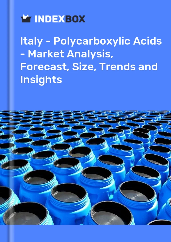 Report Italy - Polycarboxylic Acids - Market Analysis, Forecast, Size, Trends and Insights for 499$