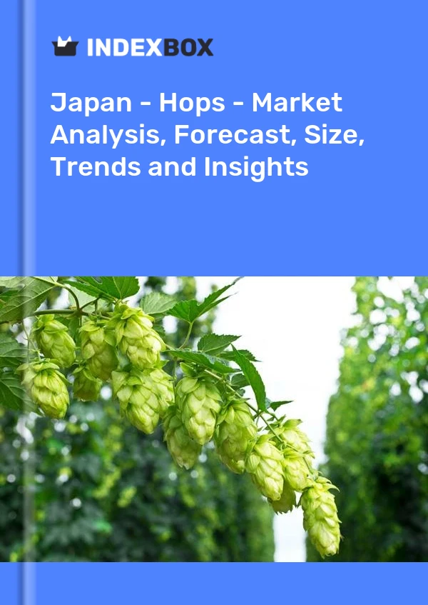 Japan - Hops - Market Analysis, Forecast, Size, Trends and Insights