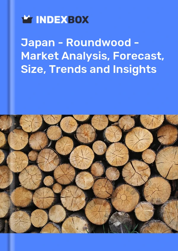 Report Japan - Roundwood - Market Analysis, Forecast, Size, Trends and Insights for 499$