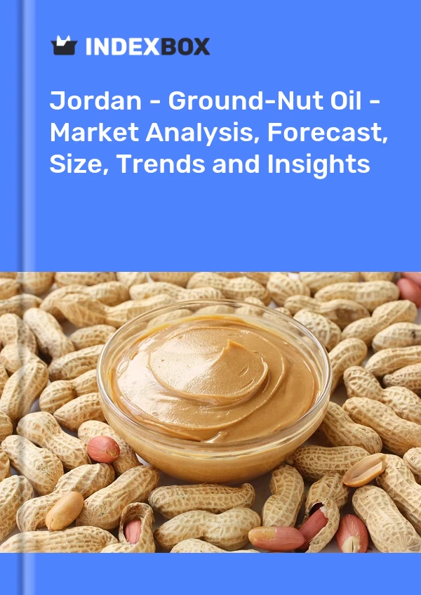 Report Jordan - Ground-Nut Oil - Market Analysis, Forecast, Size, Trends and Insights for 499$