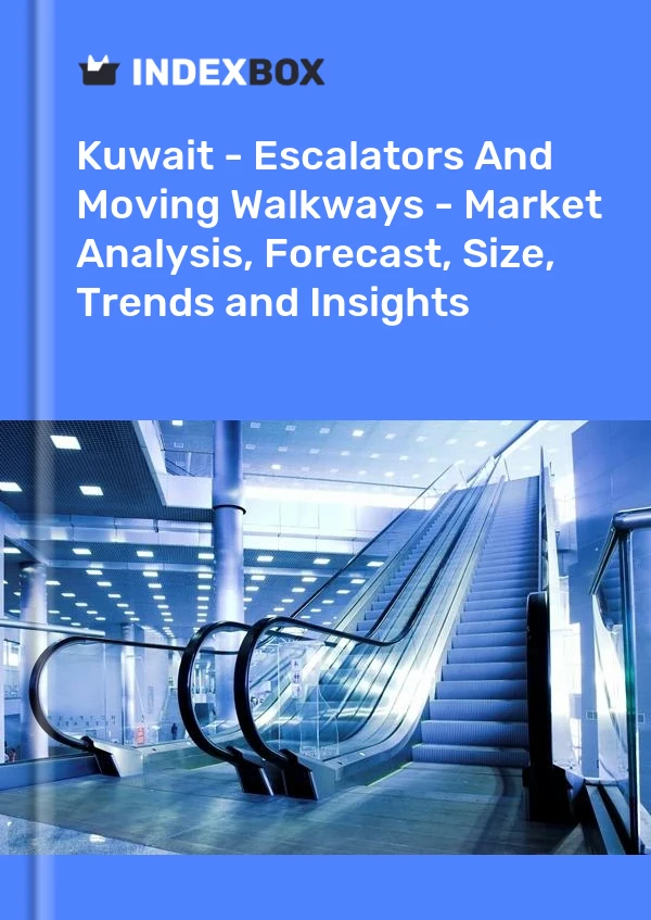 Kuwait - Escalators And Moving Walkways - Market Analysis, Forecast, Size, Trends and Insights