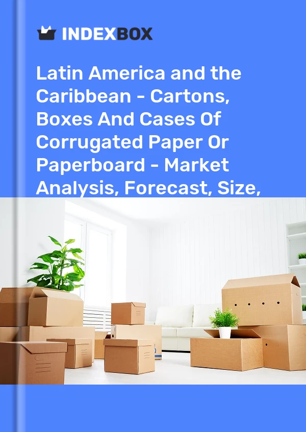 Report Latin America and the Caribbean - Cartons, Boxes and Cases of Corrugated Paper or Paperboard - Market Analysis, Forecast, Size, Trends and Insights for 499$