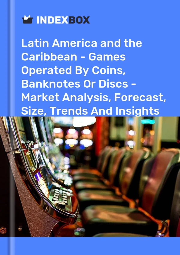 Report Latin America and the Caribbean - Games Operated by Coins, Banknotes or Discs - Market Analysis, Forecast, Size, Trends and Insights for 499$