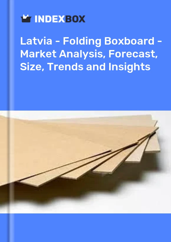 Report Latvia - Folding Boxboard - Market Analysis, Forecast, Size, Trends and Insights for 499$