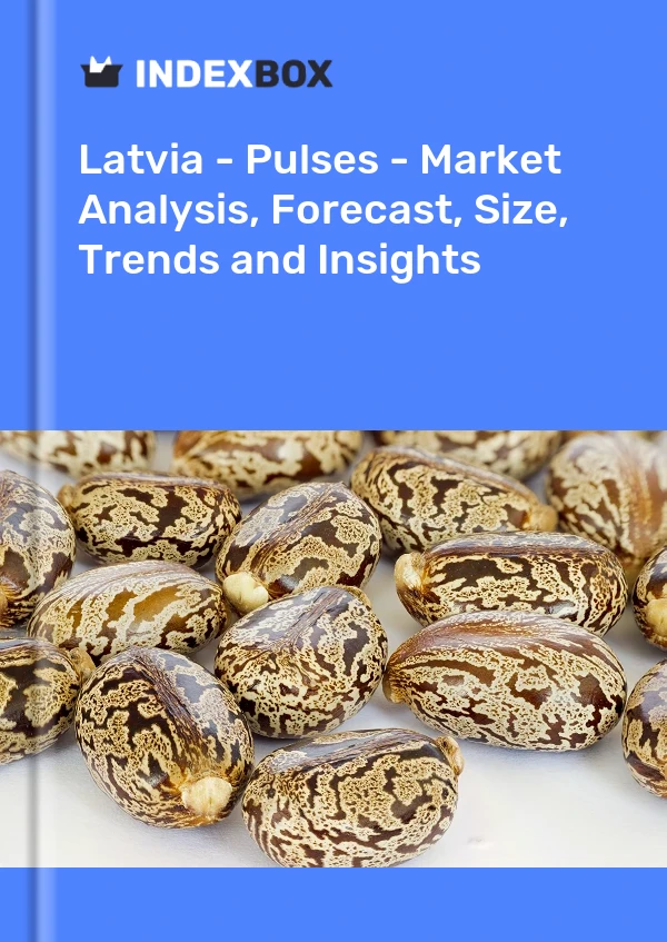 Latvia - Pulses - Market Analysis, Forecast, Size, Trends and Insights