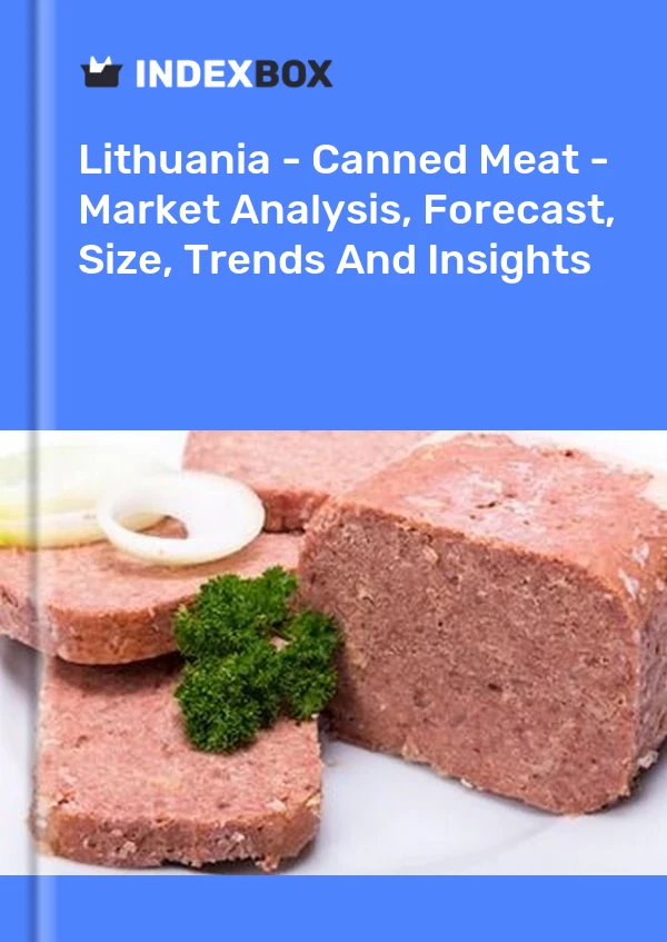 Lithuania - Canned Meat - Market Analysis, Forecast, Size, Trends And Insights
