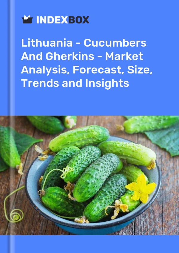 Report Lithuania - Cucumbers and Gherkins - Market Analysis, Forecast, Size, Trends and Insights for 499$