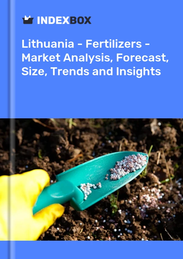 Report Lithuania - Fertilizers - Market Analysis, Forecast, Size, Trends and Insights for 499$