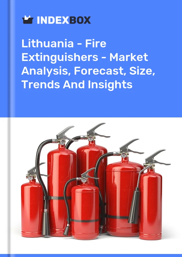 Report Lithuania - Fire Extinguishers - Market Analysis, Forecast, Size, Trends and Insights for 499$