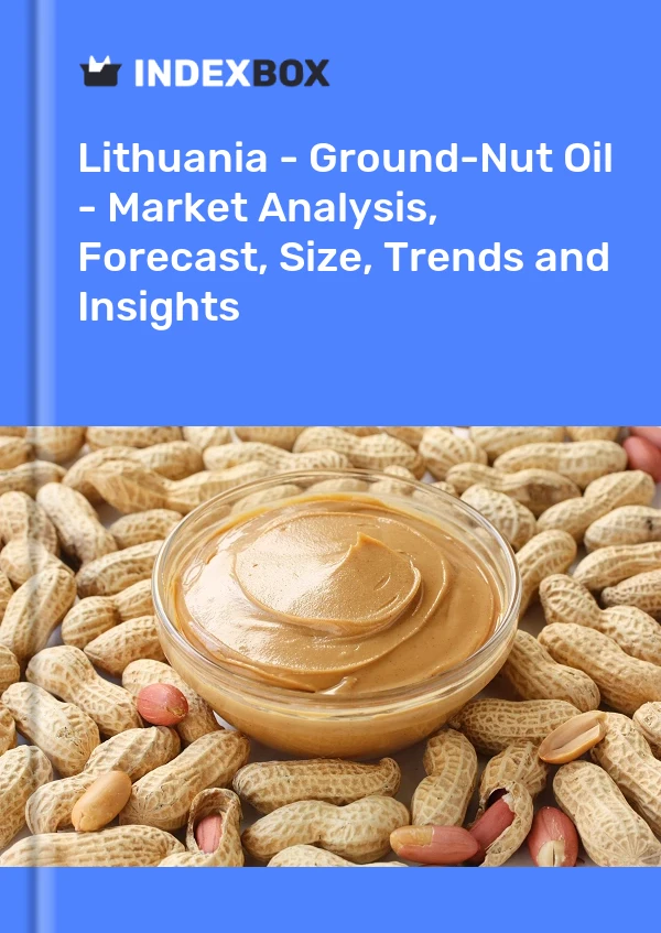 Report Lithuania - Ground-Nut Oil - Market Analysis, Forecast, Size, Trends and Insights for 499$