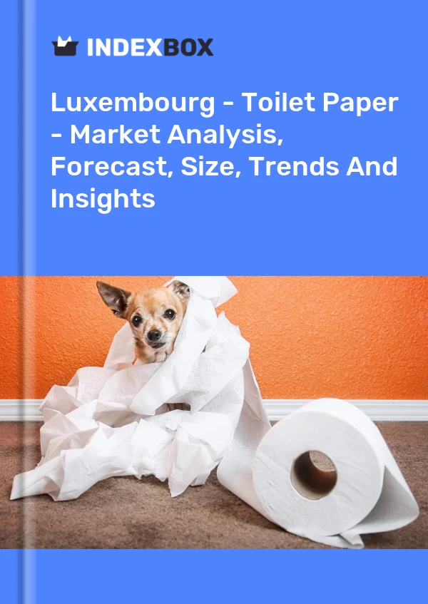 Luxembourg - Toilet Paper - Market Analysis, Forecast, Size, Trends And Insights
