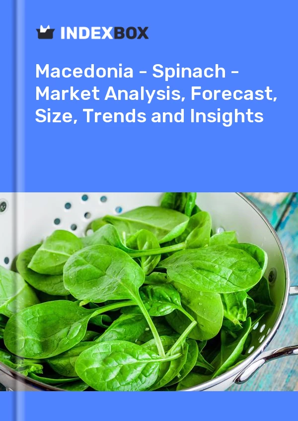 Report Macedonia - Spinach - Market Analysis, Forecast, Size, Trends and Insights for 499$