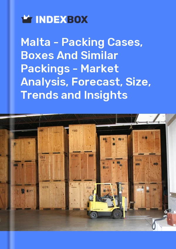 Report Malta - Packing Cases, Boxes and Similar Packings - Market Analysis, Forecast, Size, Trends and Insights for 499$