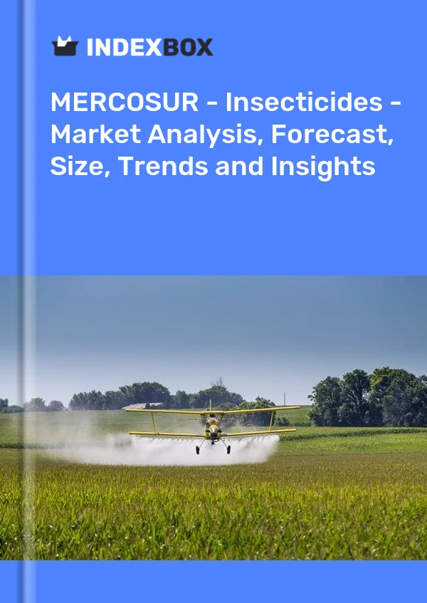 Report MERCOSUR - Insecticides - Market Analysis, Forecast, Size, Trends and Insights for 499$