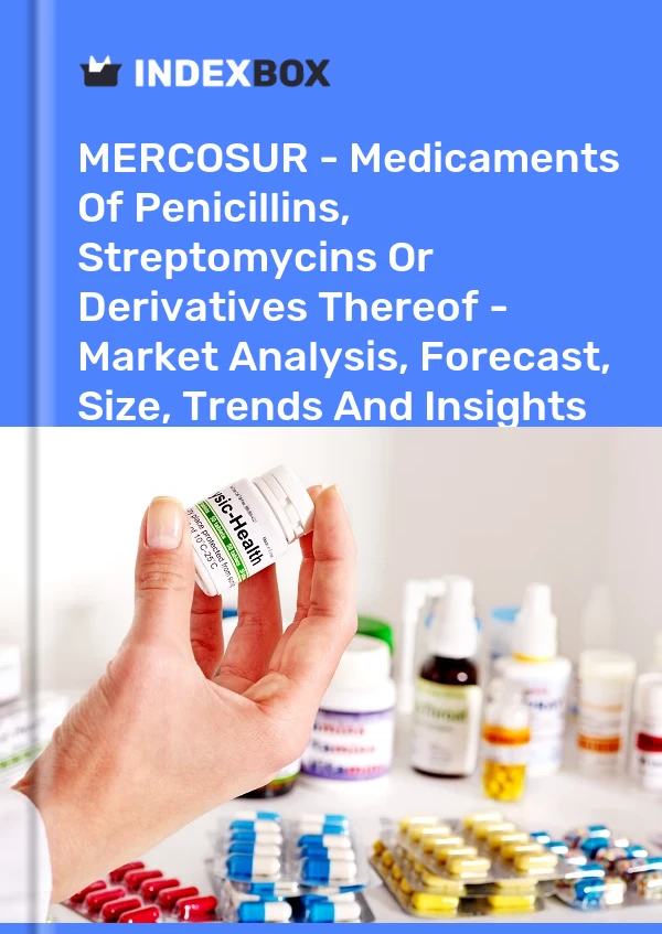 Report MERCOSUR - Medicaments of Penicillins, Streptomycins or Derivatives Thereof - Market Analysis, Forecast, Size, Trends and Insights for 499$