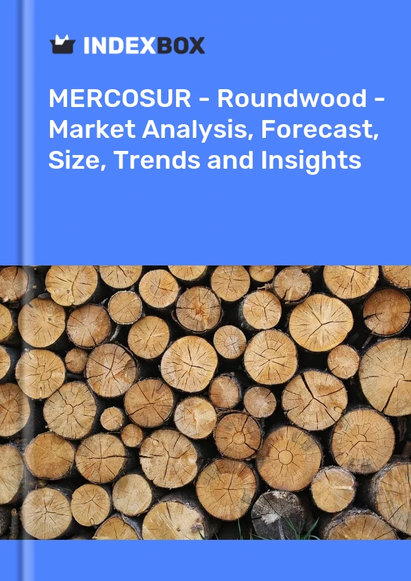 Report MERCOSUR - Roundwood - Market Analysis, Forecast, Size, Trends and Insights for 499$