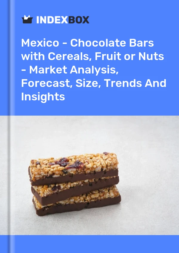 Informe México - Barras de chocolate con cereales, frutas o frutos secos añadidos - Análisis de mercado, pronóstico, tamaño, tendencias e información for 499$