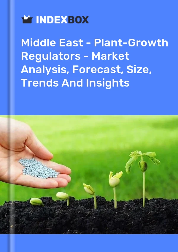 Report Middle East - Plant-Growth Regulators - Market Analysis, Forecast, Size, Trends and Insights for 499$