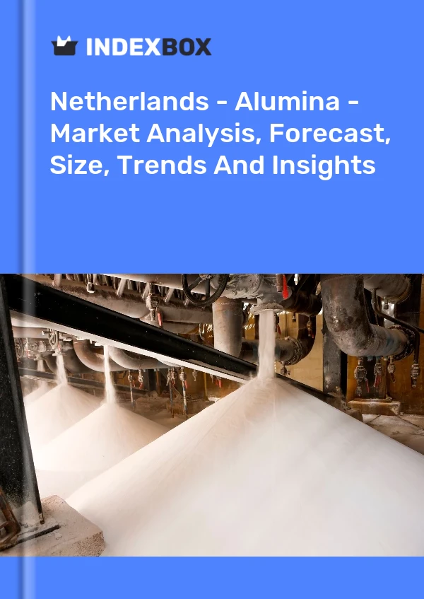 Report Netherlands - Alumina - Market Analysis, Forecast, Size, Trends and Insights for 499$