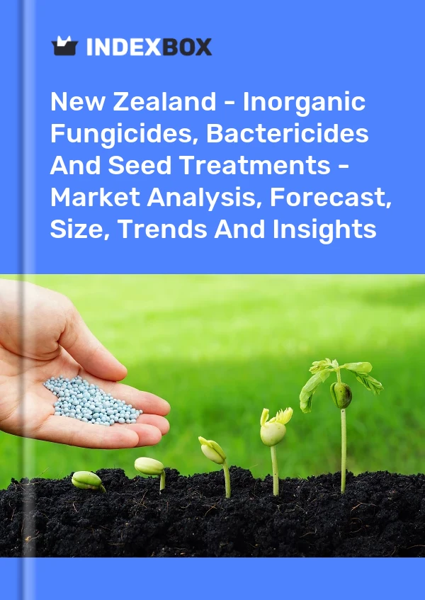 Report New Zealand - Inorganic Fungicides, Bactericides and Seed Treatments - Market Analysis, Forecast, Size, Trends and Insights for 499$