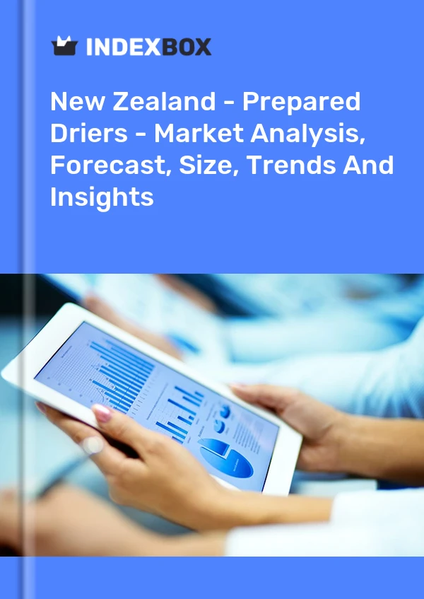New Zealand - Prepared Driers - Market Analysis, Forecast, Size, Trends And Insights