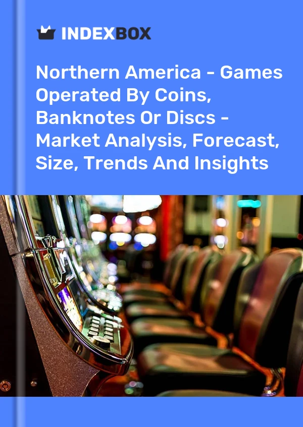 Report Northern America - Games Operated by Coins, Banknotes or Discs - Market Analysis, Forecast, Size, Trends and Insights for 499$