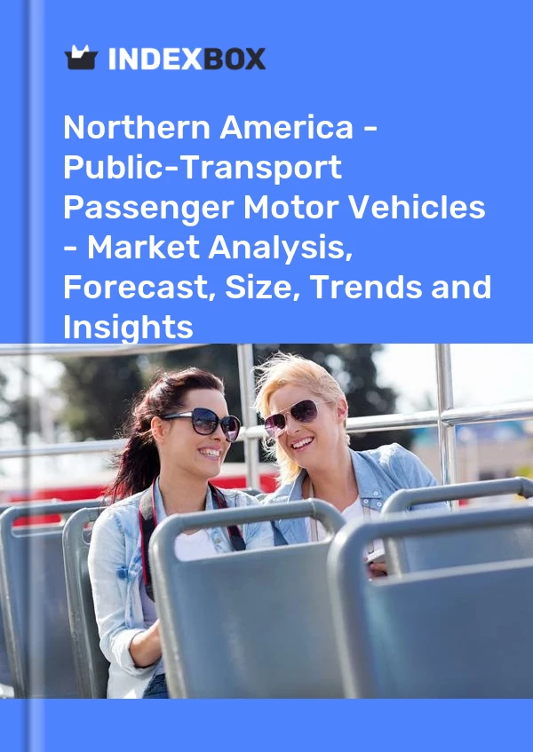 Report Northern America - Public-Transport Passenger Motor Vehicles - Market Analysis, Forecast, Size, Trends and Insights for 499$