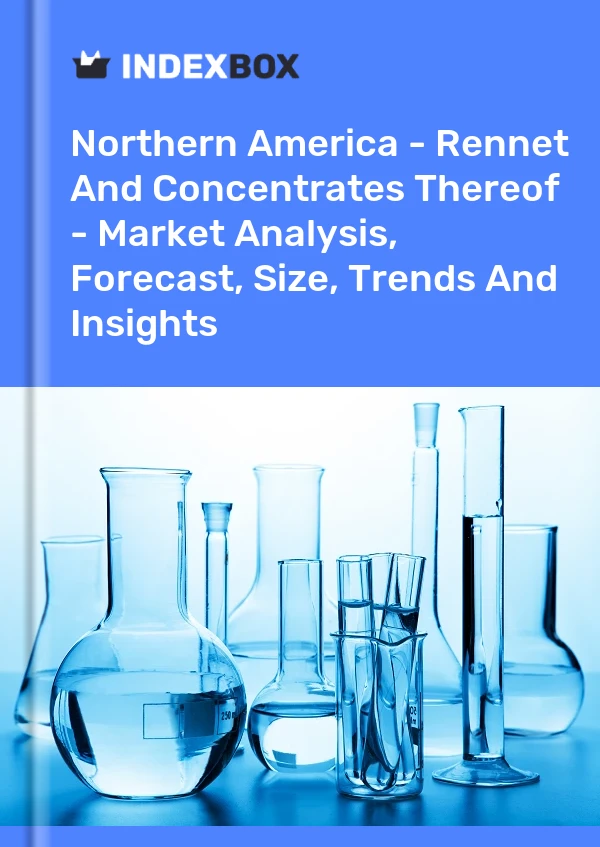Informe América del Norte: cuajo y sus concentrados: análisis de mercado, pronóstico, tamaño, tendencias e información for 499$