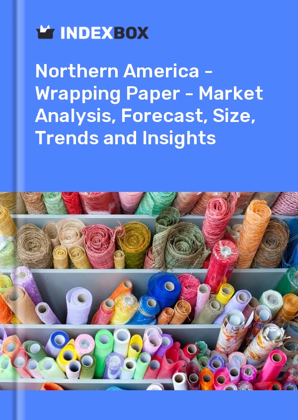 Report Northern America - Wrapping Paper - Market Analysis, Forecast, Size, Trends and Insights for 499$