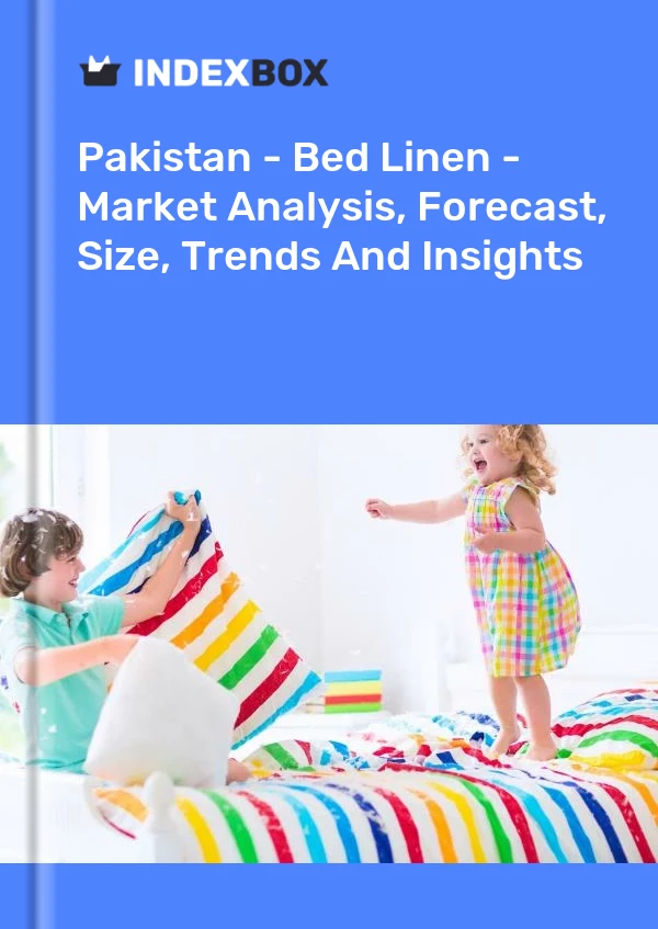Pakistan - Bed Linen - Market Analysis, Forecast, Size, Trends And Insights