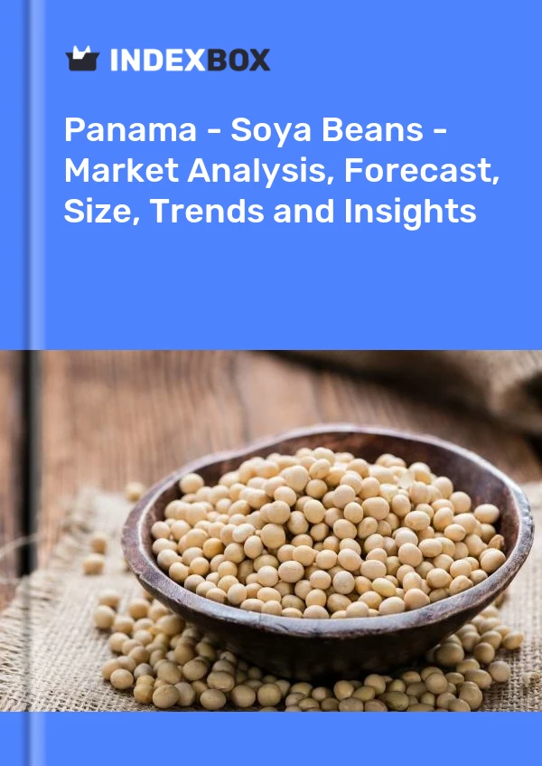 Panama - Soya Beans - Market Analysis, Forecast, Size, Trends and Insights