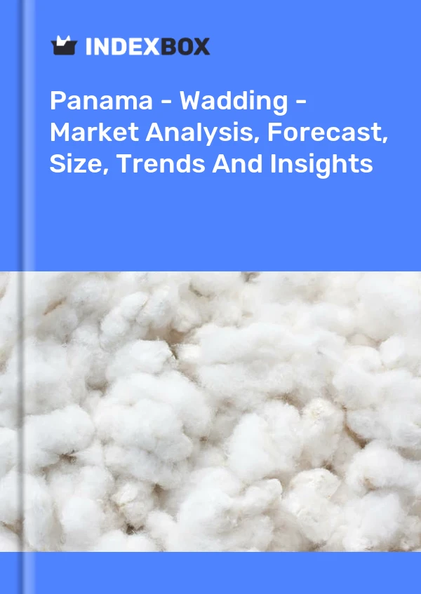Panama - Wadding - Market Analysis, Forecast, Size, Trends And Insights