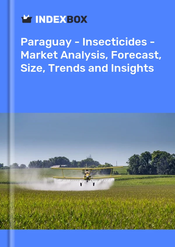 Report Paraguay - Insecticides - Market Analysis, Forecast, Size, Trends and Insights for 499$