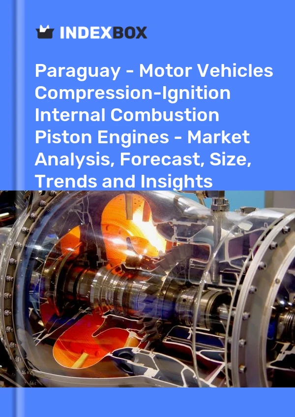 Report Paraguay - Motor Vehicles Compression-Ignition Internal Combustion Piston Engines - Market Analysis, Forecast, Size, Trends and Insights for 499$