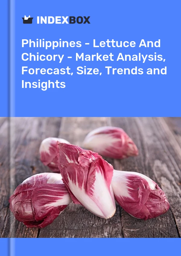 Philippines - Lettuce And Chicory - Market Analysis, Forecast, Size, Trends and Insights