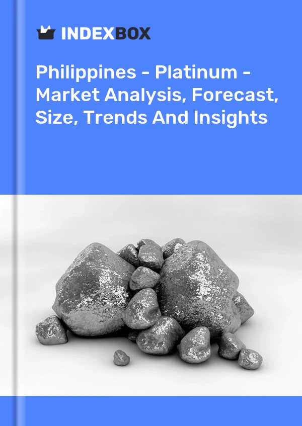 Philippines - Platinum - Market Analysis, Forecast, Size, Trends And Insights