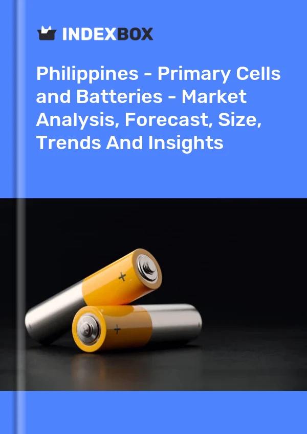Philippines - Primary Cells and Batteries - Market Analysis, Forecast, Size, Trends And Insights