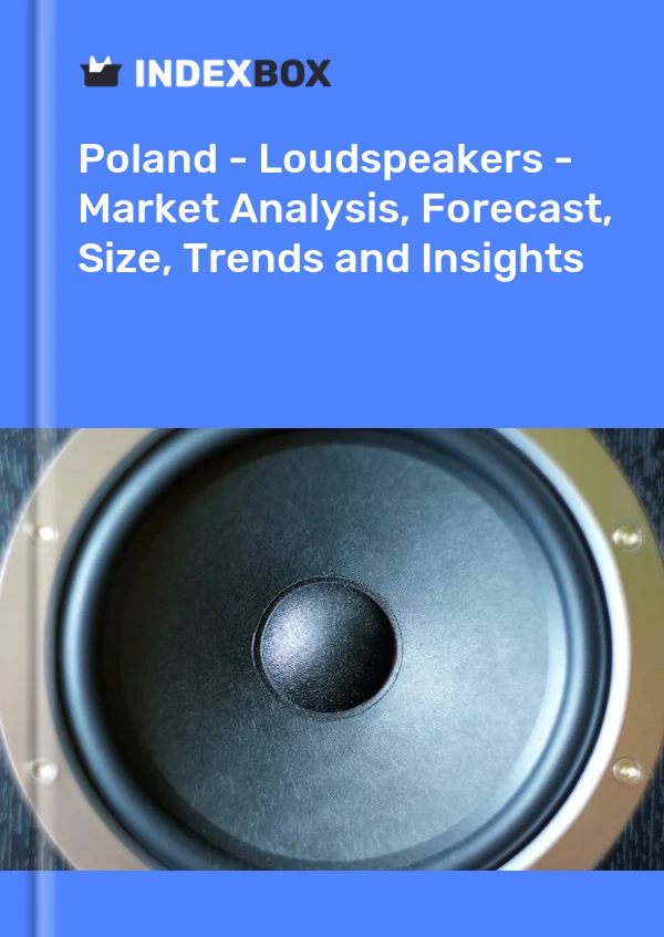 Polonia - Altavoces - Análisis de mercado, pronóstico, tamaño, tendencias e información
