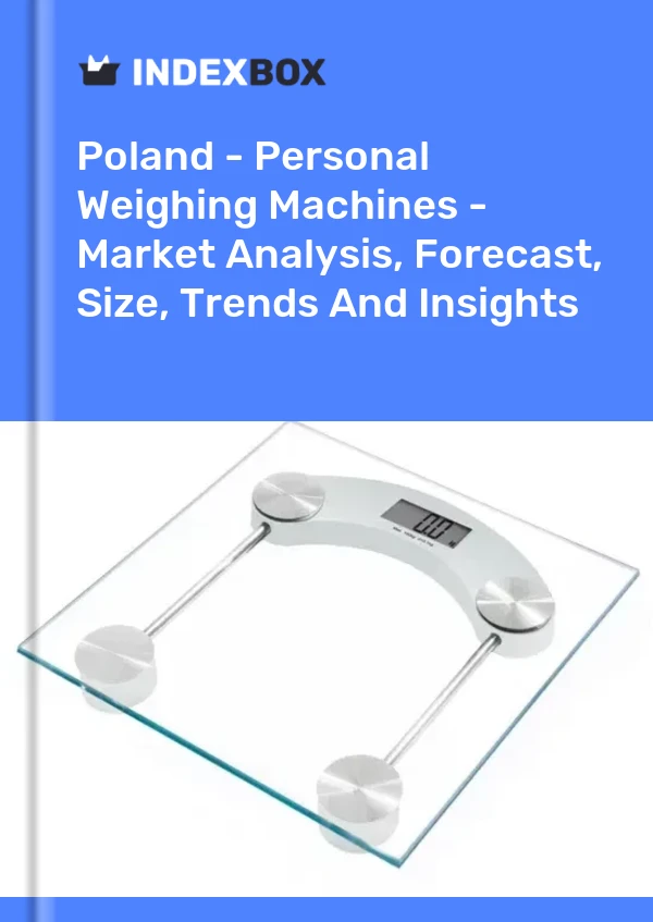 Informe Polonia - Máquinas de pesaje personal - Análisis de mercado, pronóstico, tamaño, tendencias e información for 499$